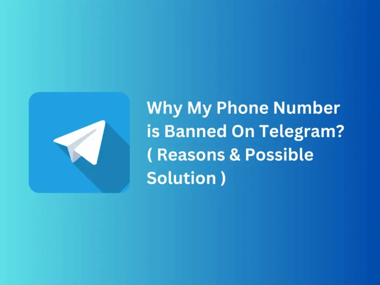 Why My Phone Number is Banned On Telegram