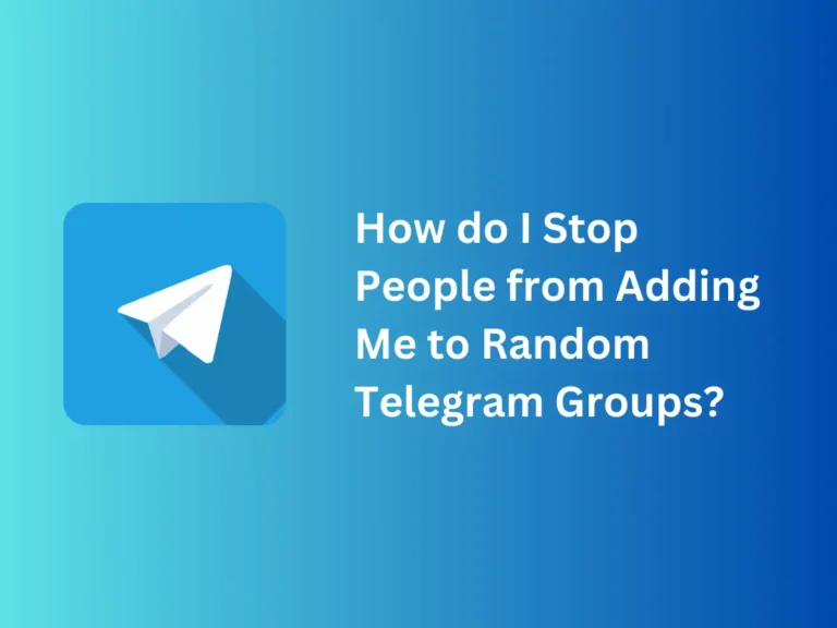 Stop People from Adding me to Random Telegram Groups