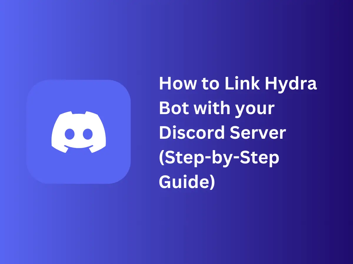 How to Link Hydra Discord Bot with your Discord ( Step-by-Step Guide )