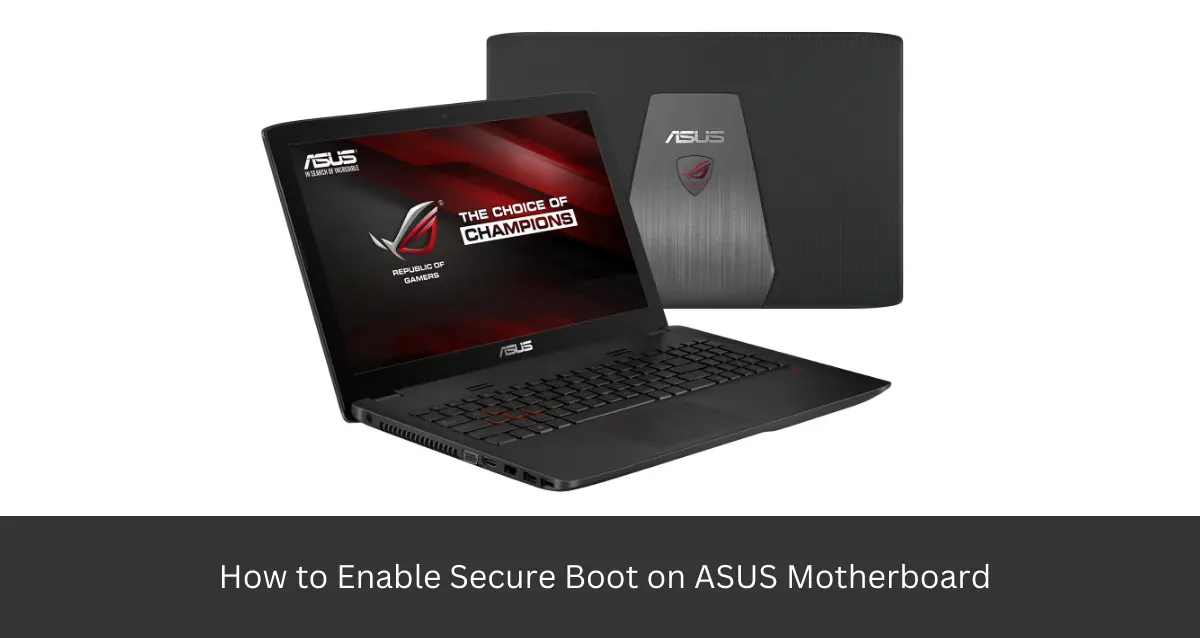 How to Enable Secure Boot on ASUS Motherboard