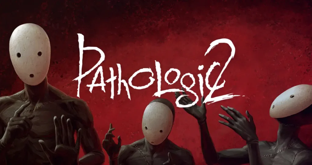 Pathologic 2