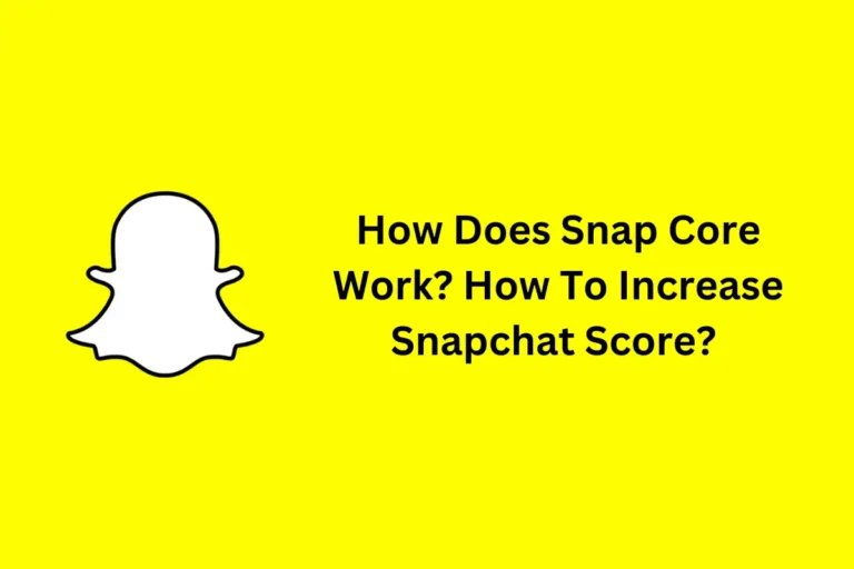 How Does Snap Core Work