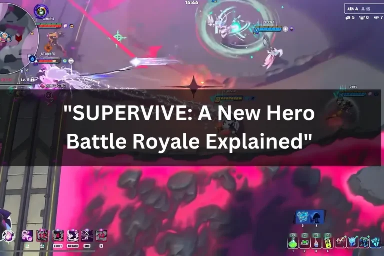 SUPERVIVE A New Hero Battle Royale Explained