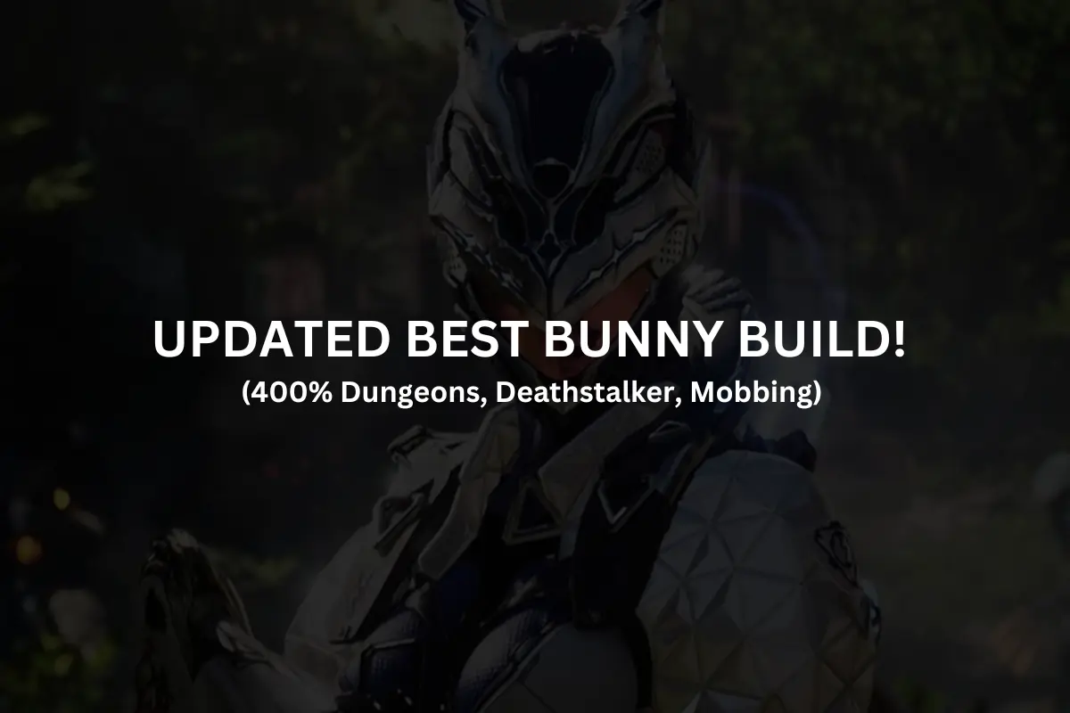 UPDATED BEST BUNNY BUILD! (400 Dungeons, Deathstalker, Mobbing) 