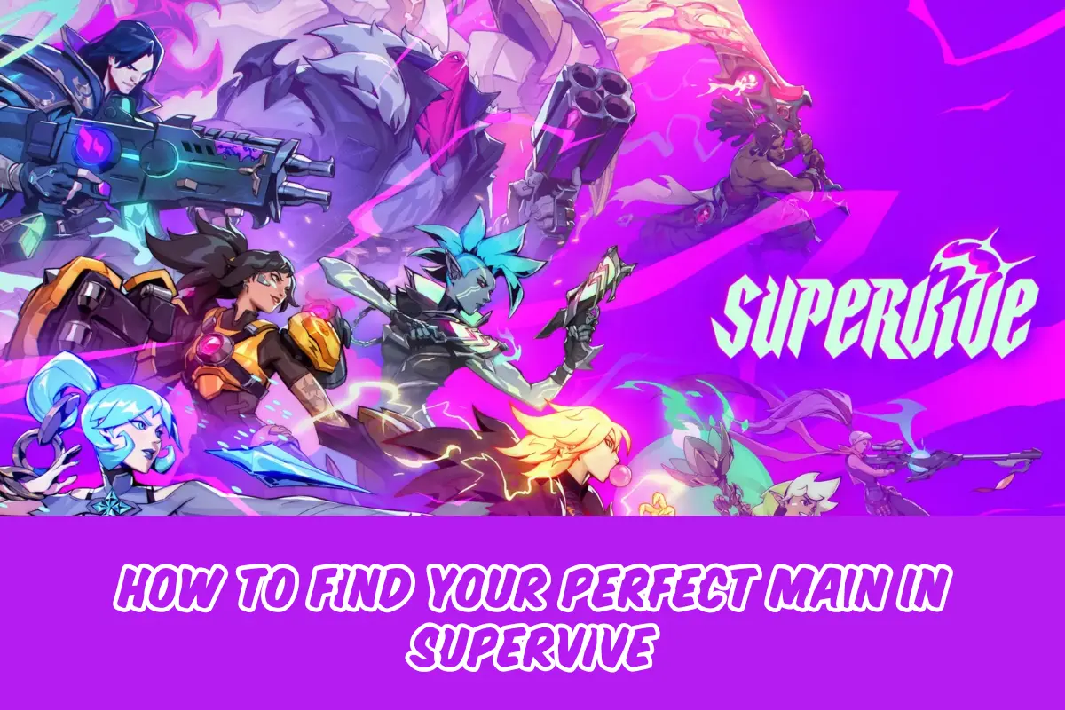 How to Find Your Perfect Main in Supervive