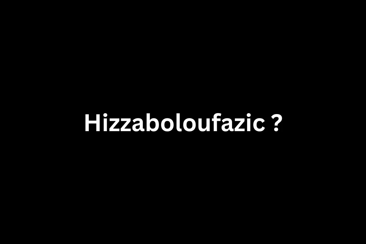 Hizzaboloufazic